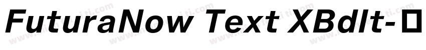 FuturaNow Text XBdIt字体转换